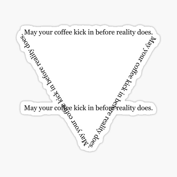 1899_ Coffee before Reality