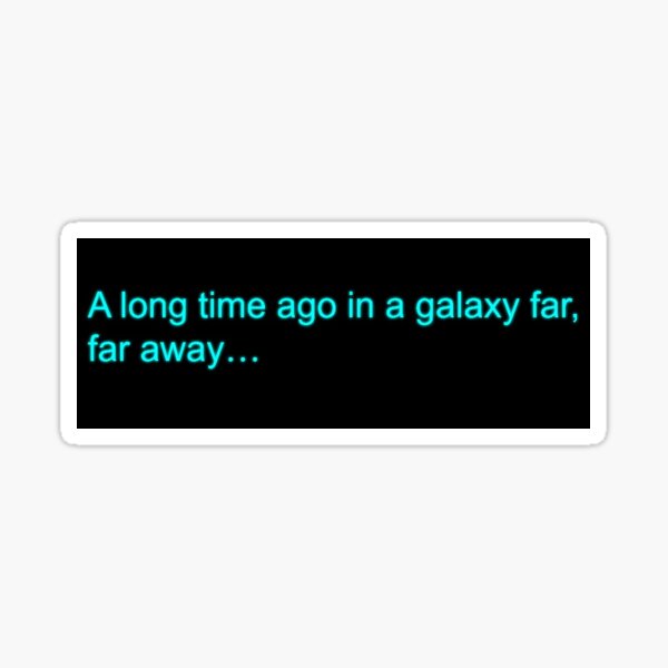A Galaxy Far Away