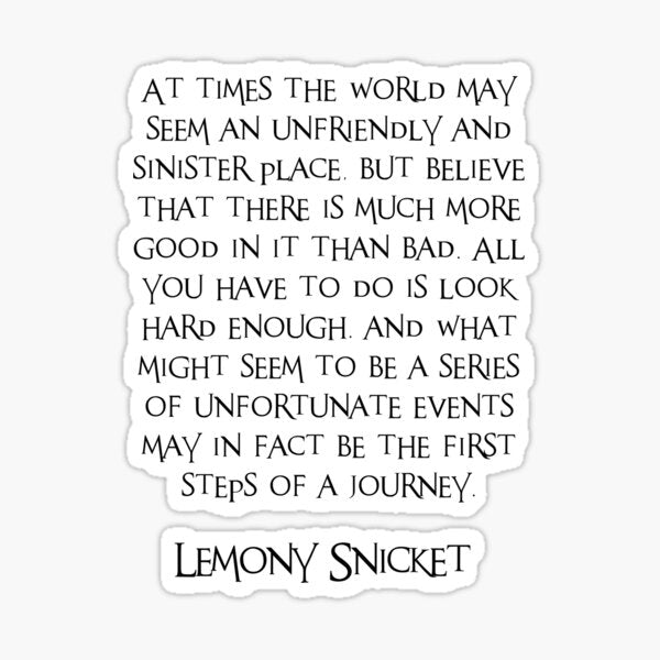 A series of unfortunate