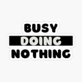 Busy