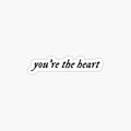 Byler You're the Heart