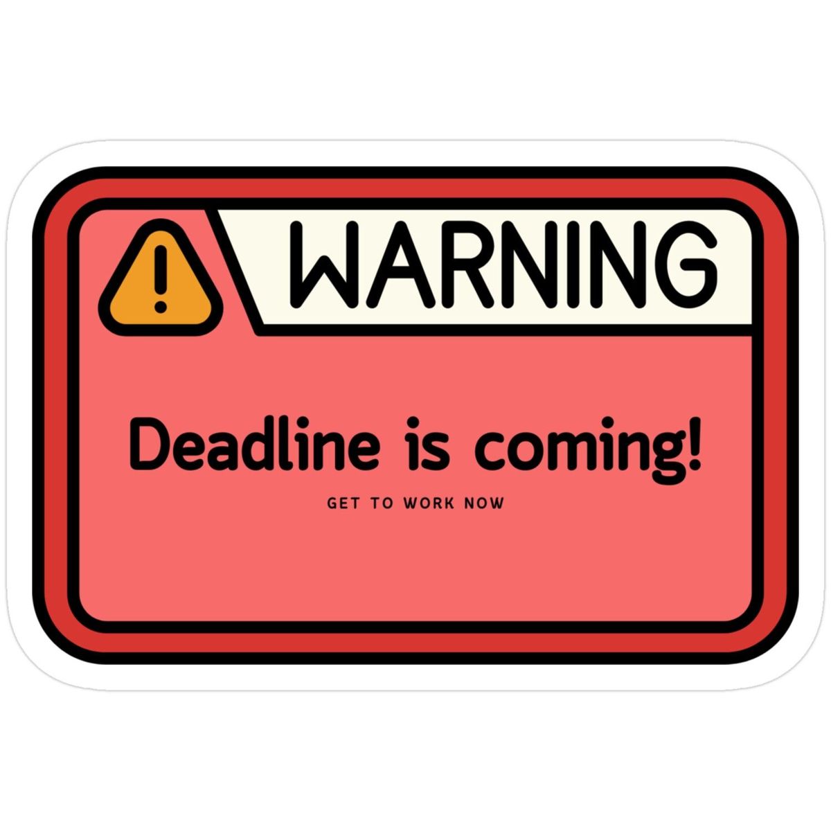 Deadline Reminder