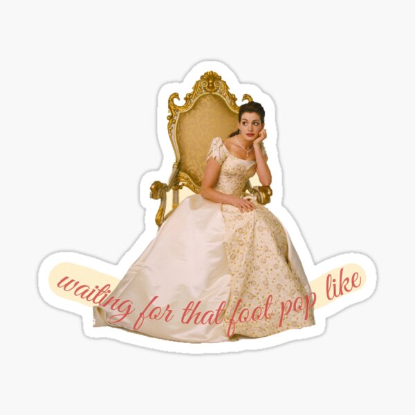 Foot Pop - The Princess Diaries