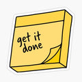 Get it done