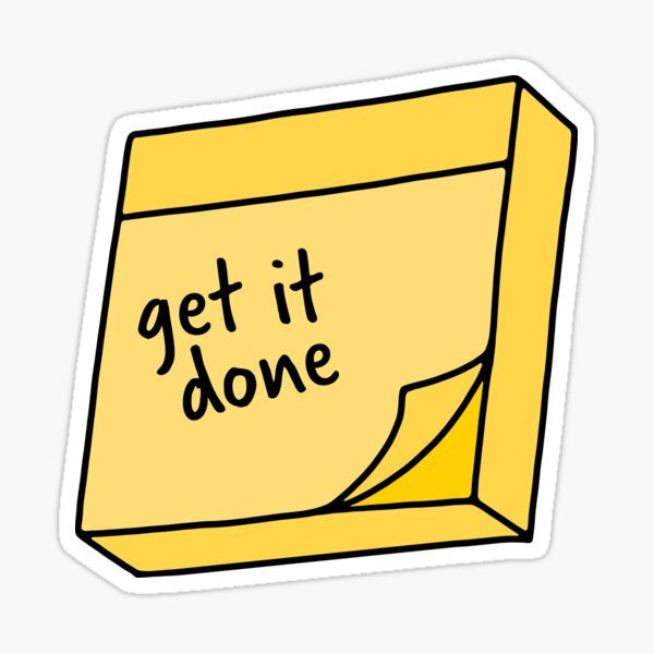 Get it done