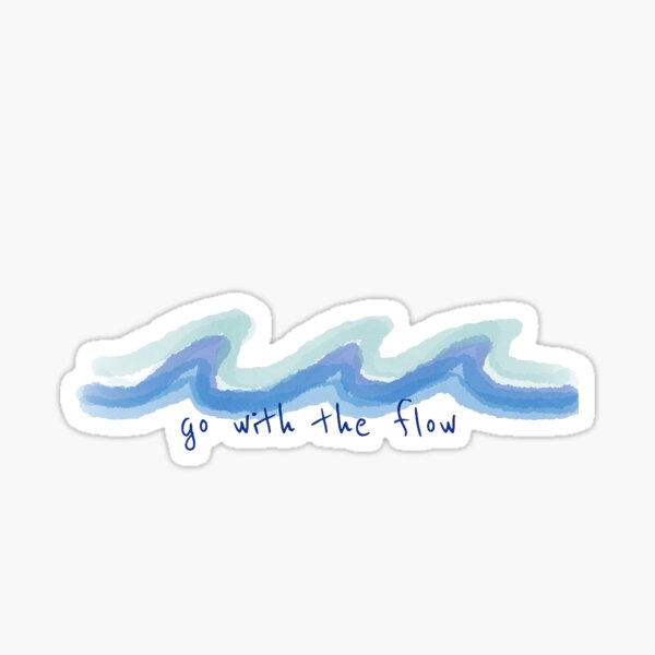 Go With The Flow