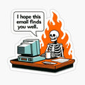 I hope this email finds you well