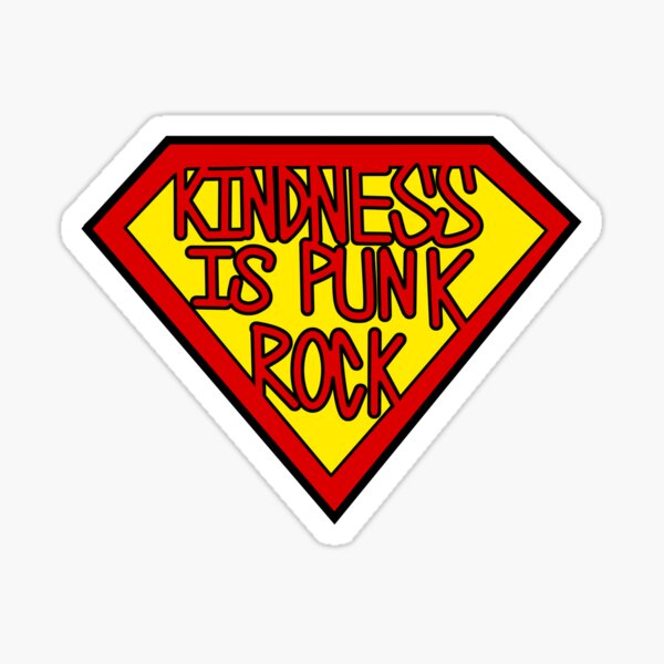 Kindness is punk rock