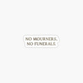 No mourners no funerals - six of crows