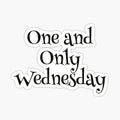 One and Only Wednesday