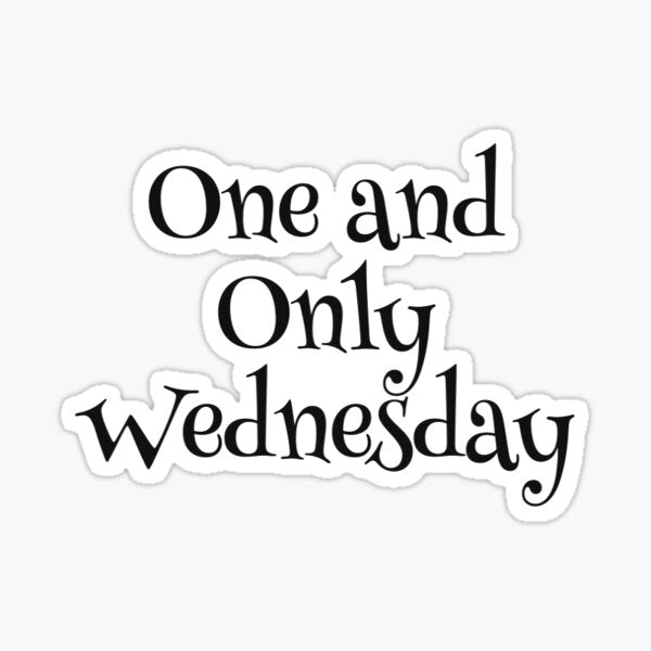 One and Only Wednesday