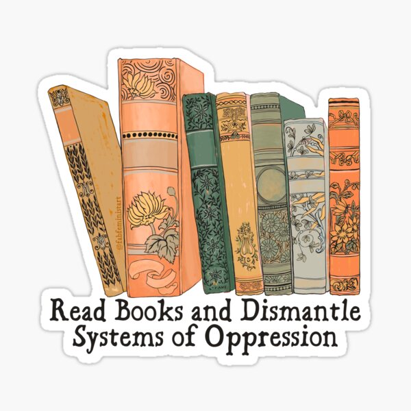 Read Books and Dismantle