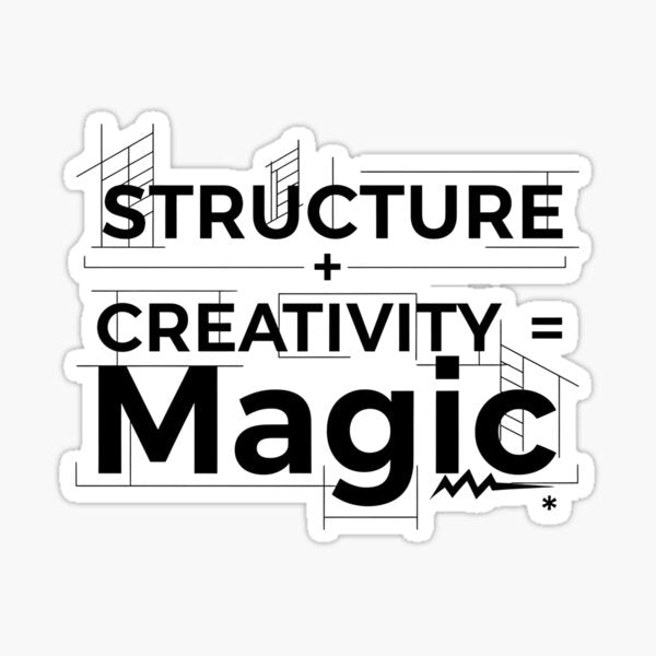Structure   Creativity