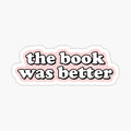 The Book Was Better