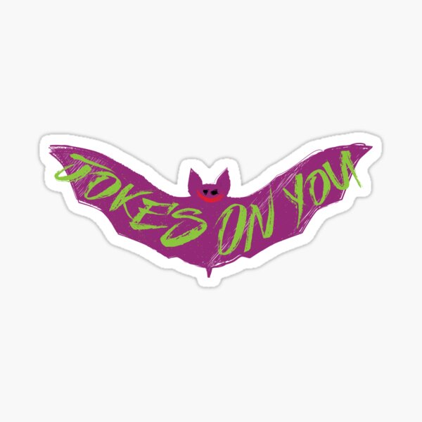 The Joking Bat