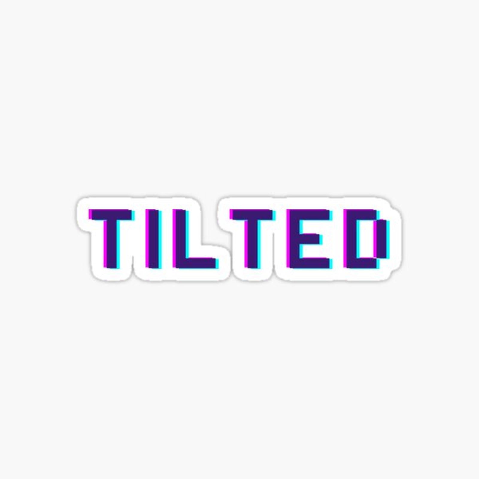 Tilted