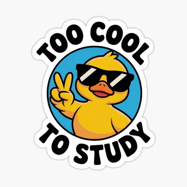 Too Cool To Study