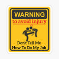 Warning - Don't Tell Me