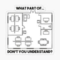 What Part Of Don't You Understand