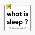 What is sleep