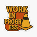 Work in progress sign
