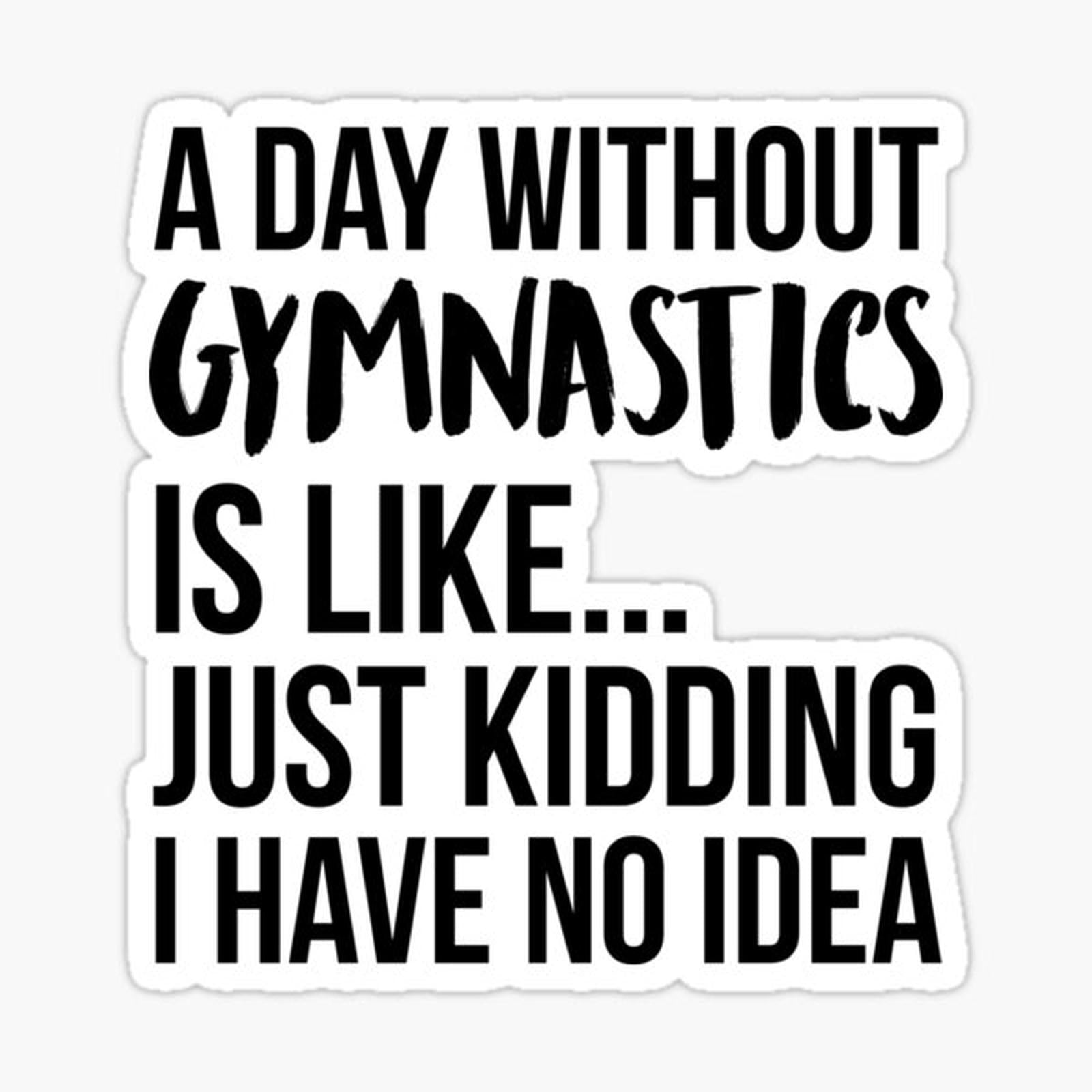 A Day Without Gymnastics