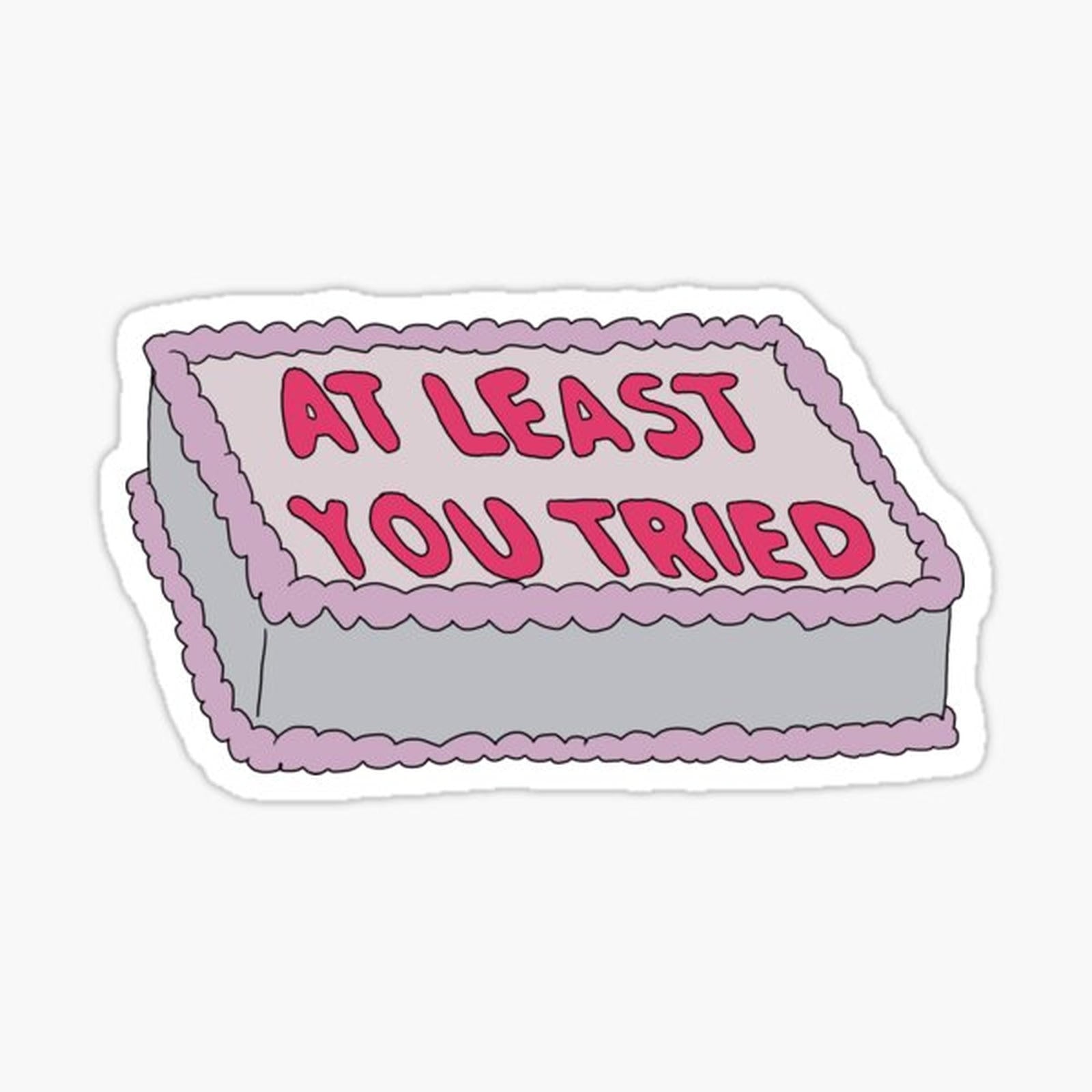 At Least You Tried Cake