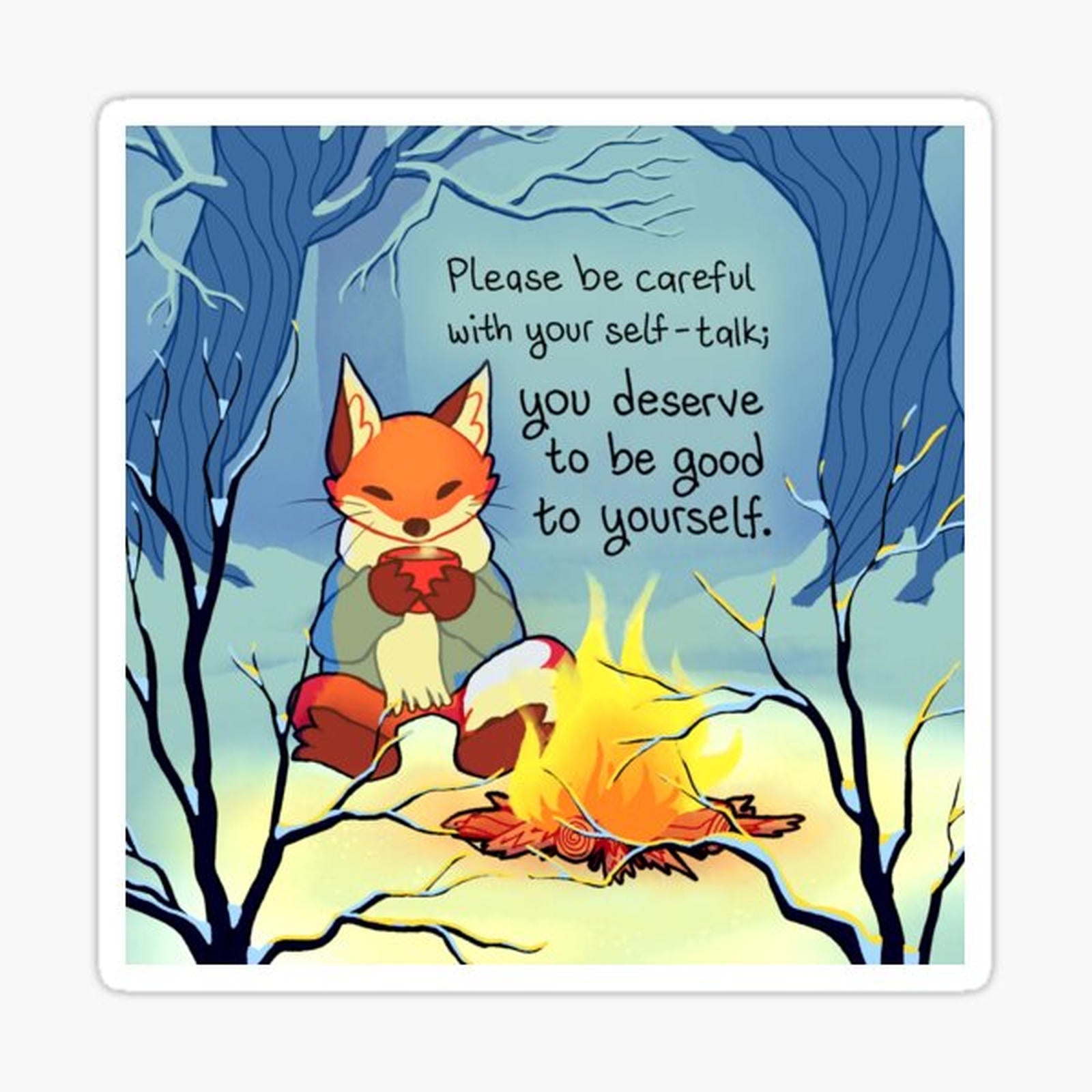 _Be Good to Yourself_ Cozy Winter Fox