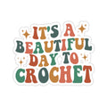 beautiful day to crochet