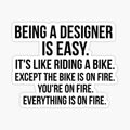 Being a Designer