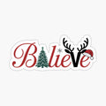 Believe Christmas Believe Christmas Family Believe