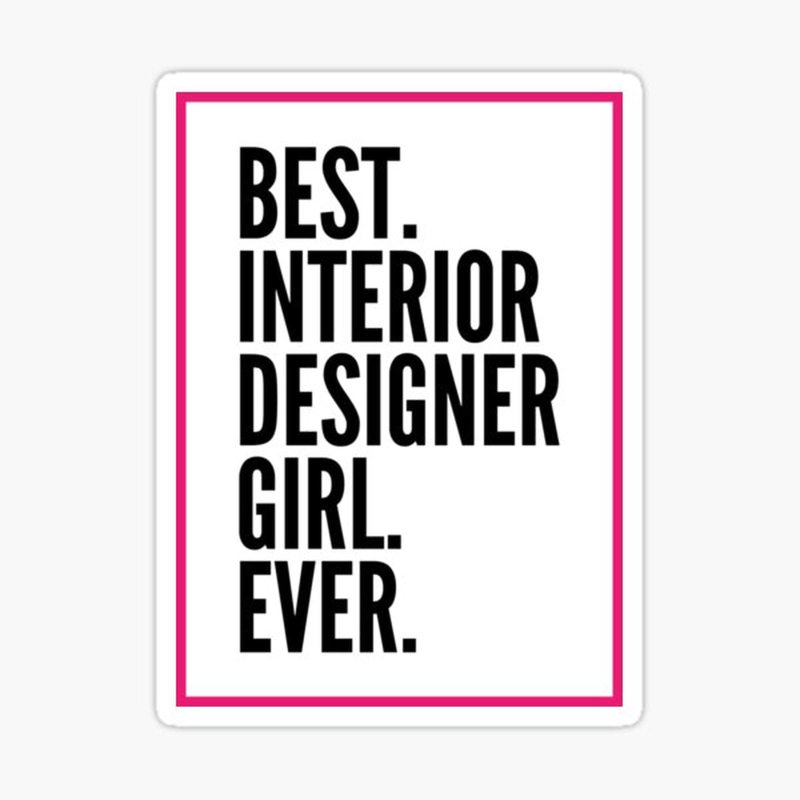 Best Interior Designer Girl Ever For An Awesome Interior Designer
