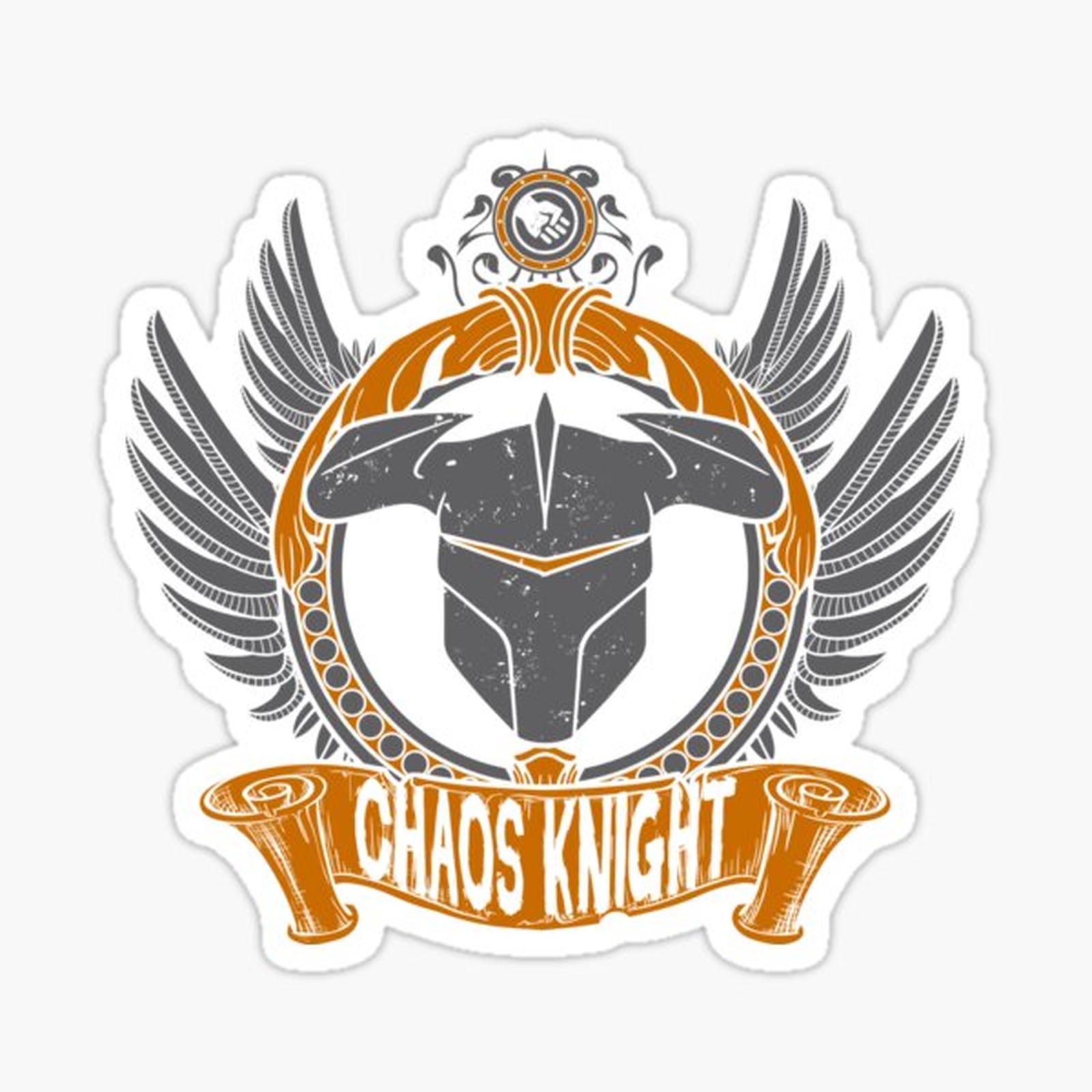 CHAOS KNIGHT   *