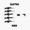 Clutch or Kick