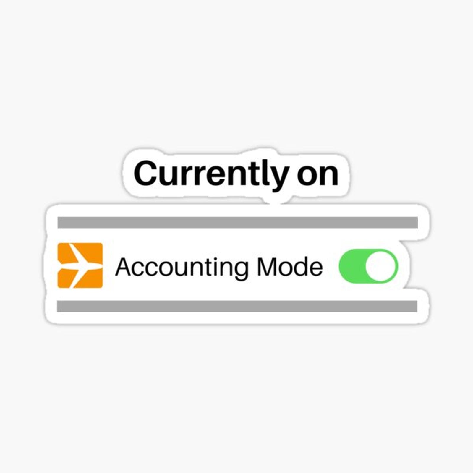 Currently on  Accounting Mode