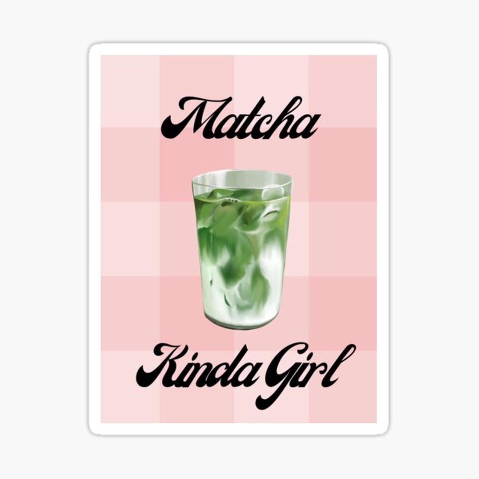 cute matcha kinda