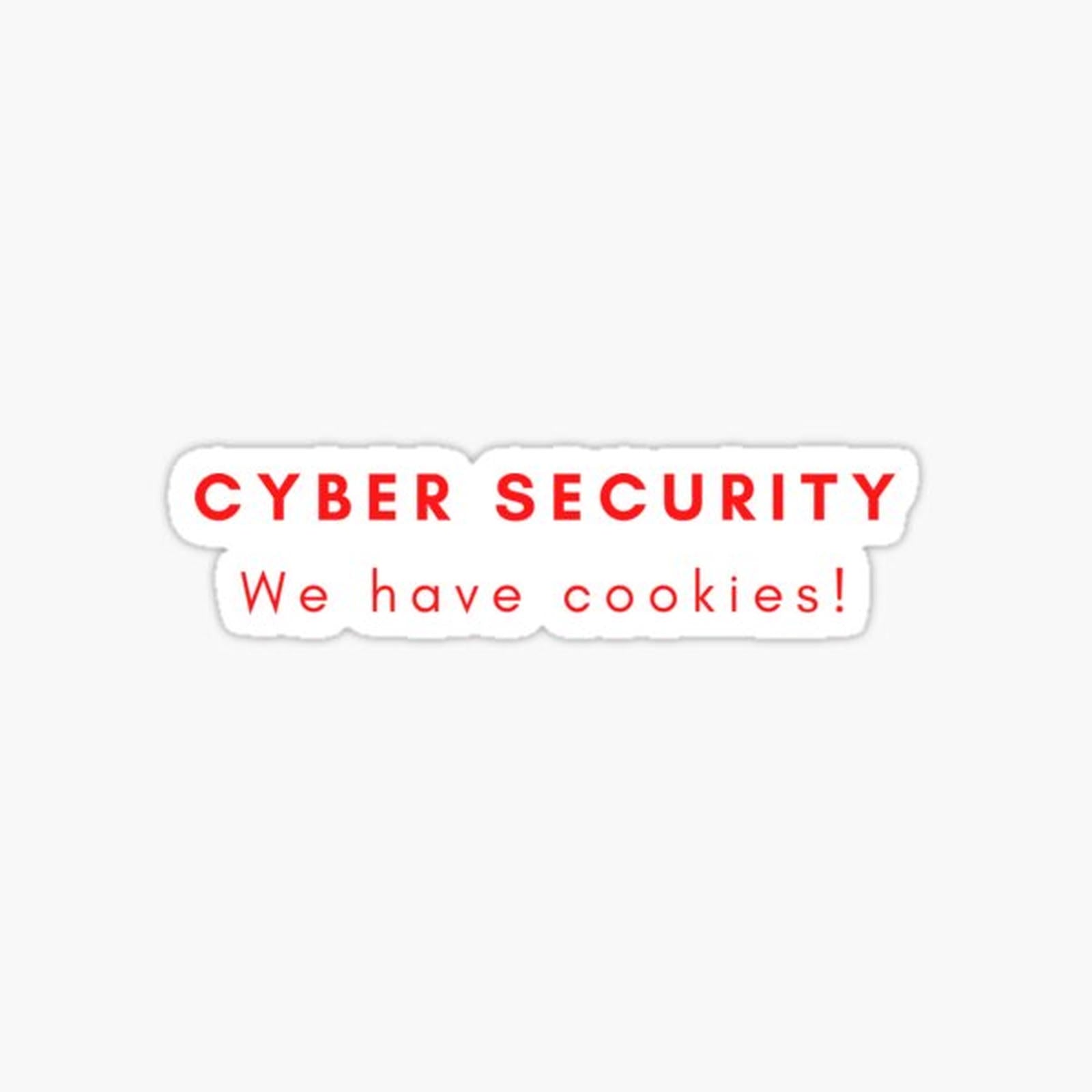 Cyber Security - We have Cookies!