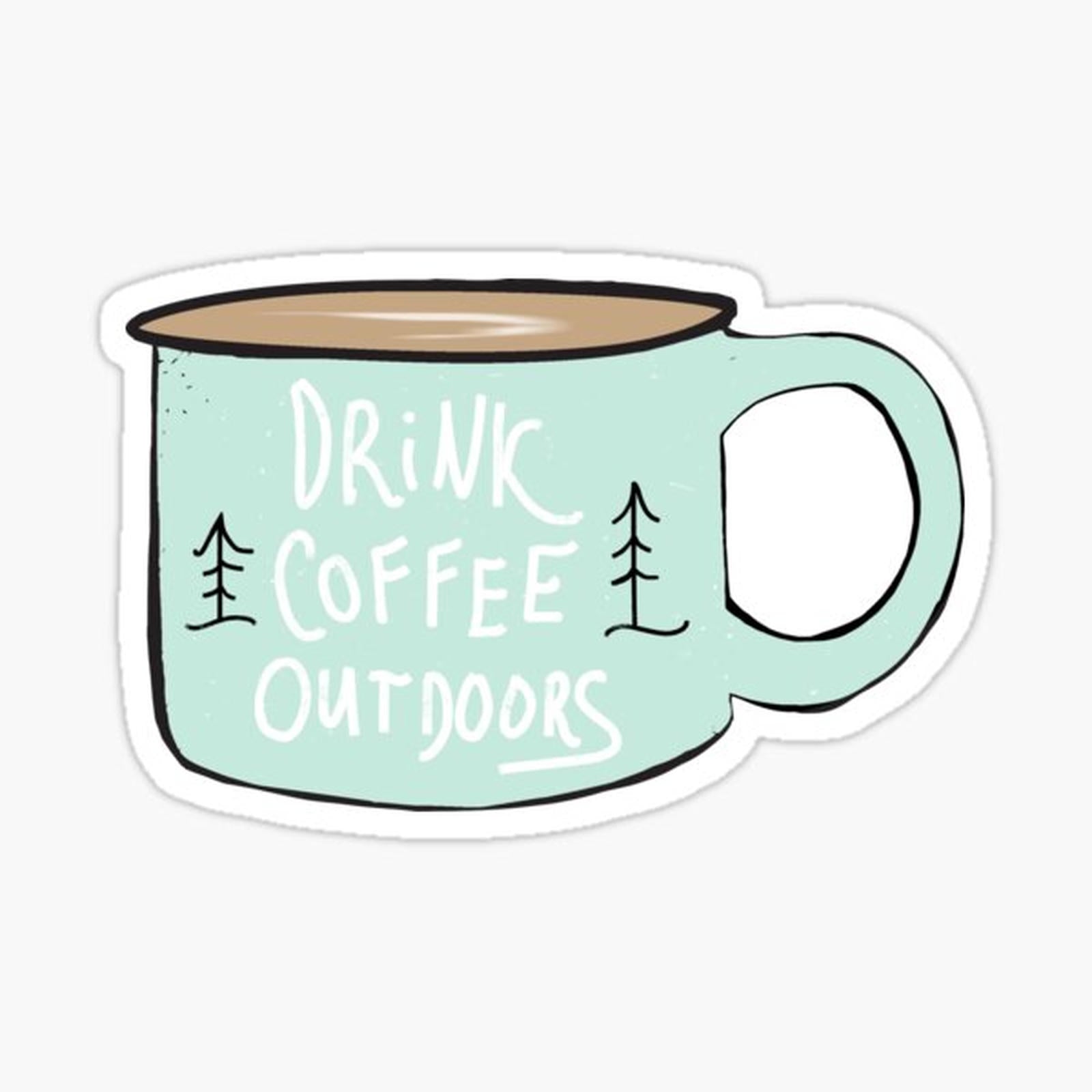 Drink Coffee Outdoors