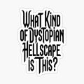 dystopian hellspace