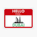 ello from Dubai