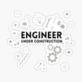 Engineer Under Construction