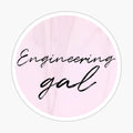 Engineering Gal