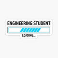 Engineering Student Loading Bar – Funny Engineer Student Progress Design
