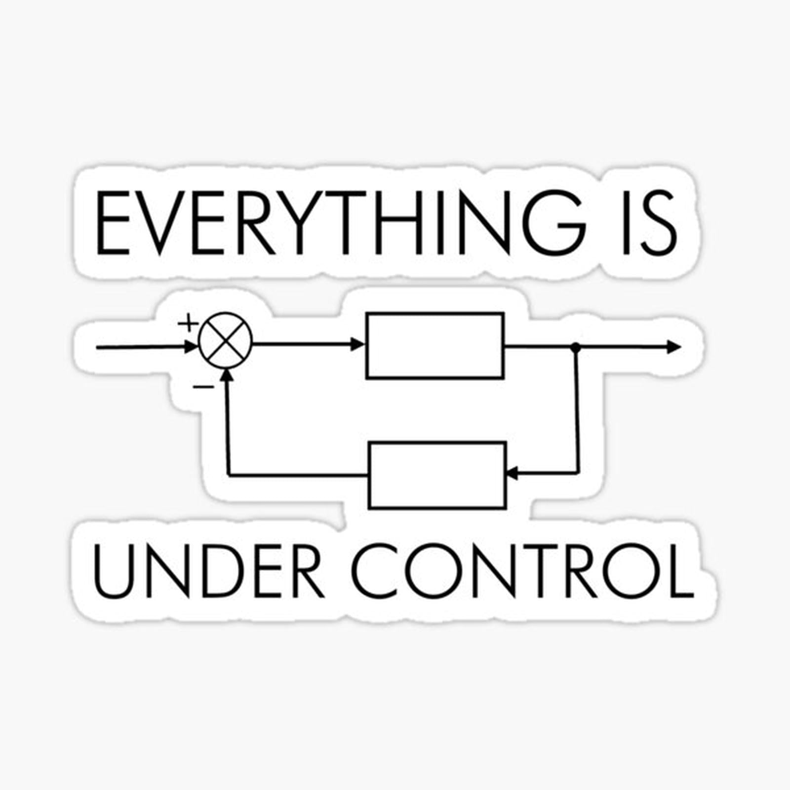 Everything Under Control