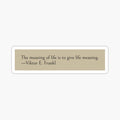 give life meaning