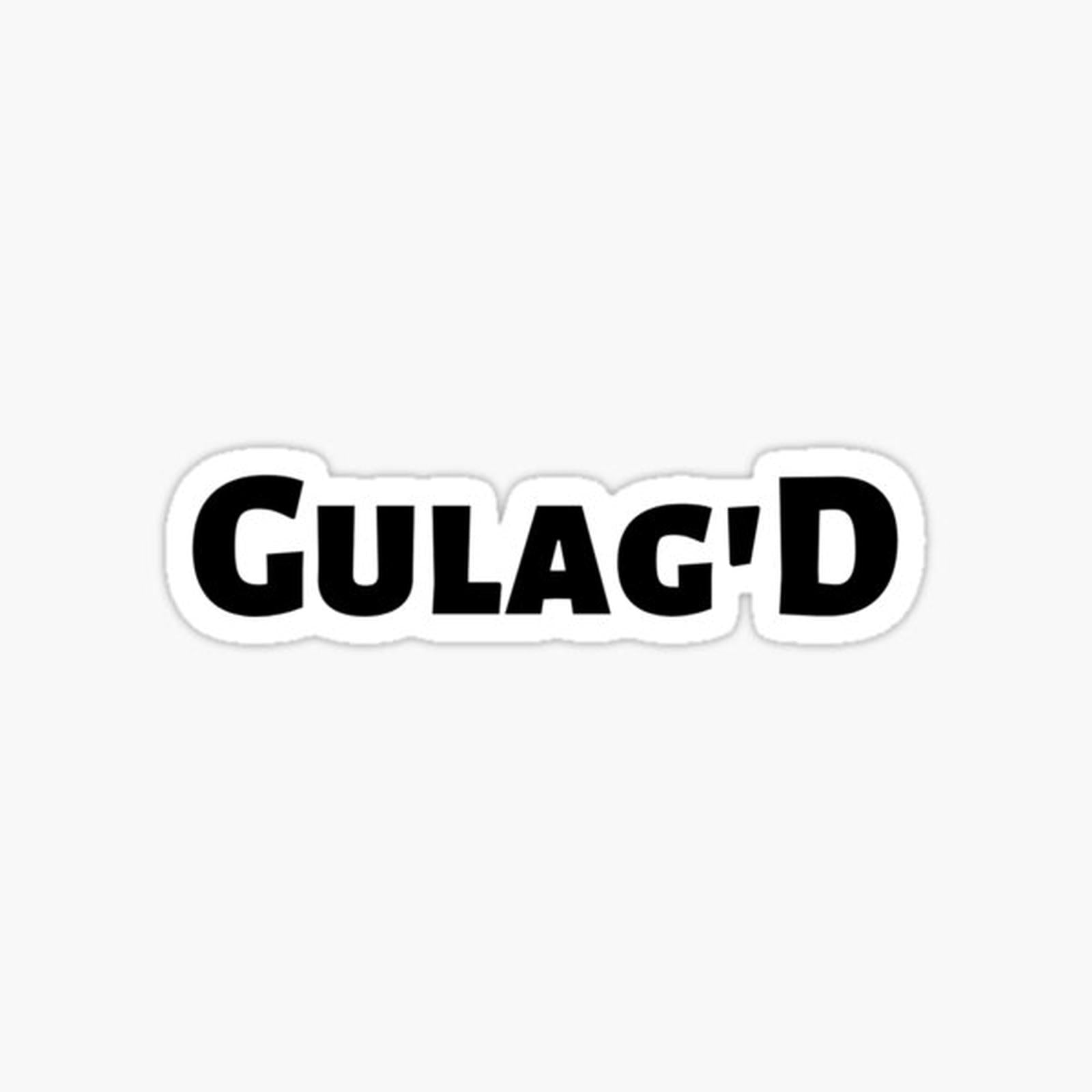Gulag'D