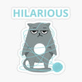 hilarious is the opposite