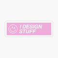 I design stuff