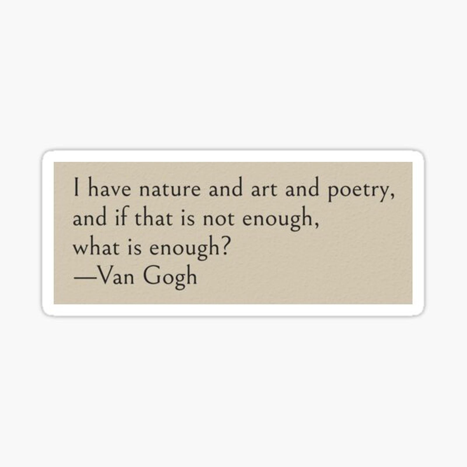 I have nature and art