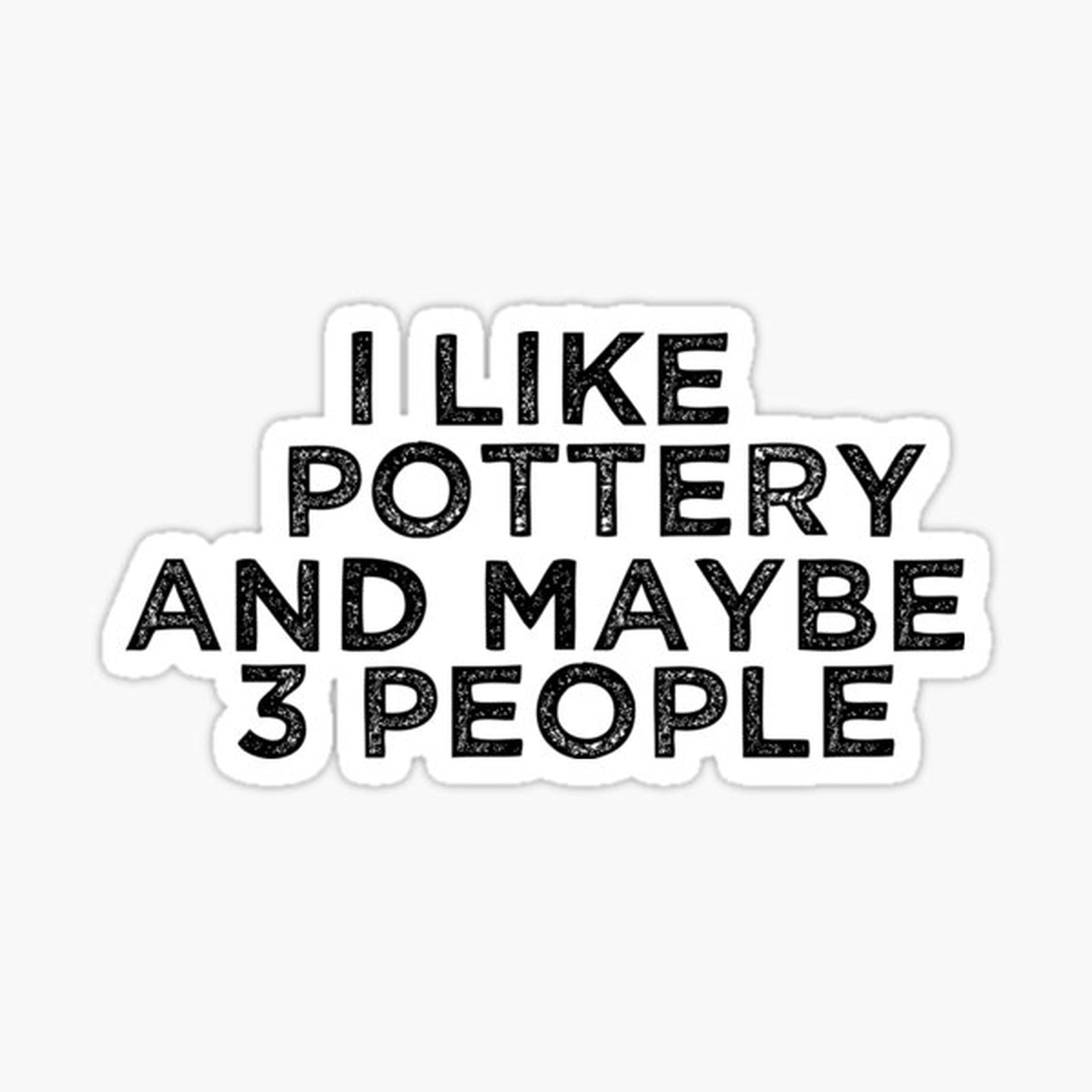 I Like Pottery
